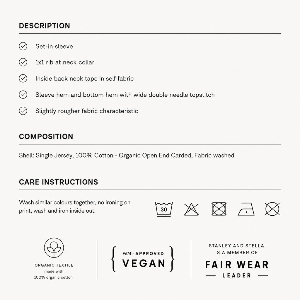 Stofkaart van Stanley & Stella: 100% biologisch katoen single jersey, ingezette mouw, 1x1 ribboord, nekband van dezelfde stof, wassen op 30 graden, PETA-Approved Vegan
